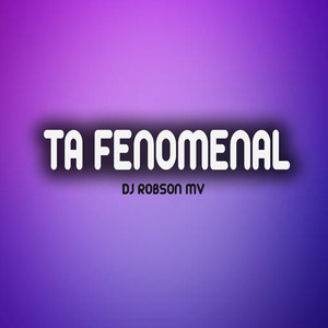 Ta Fenomenal