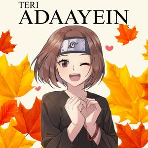 TERI ADAAYEIN