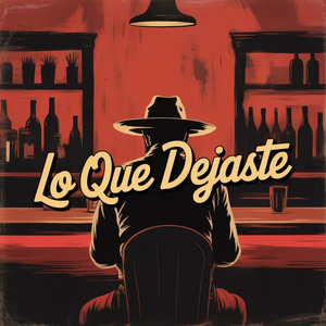 Lo Que Dejaste