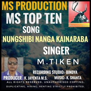Nungshibi nanga kainaraba. M. Tiken song MS.