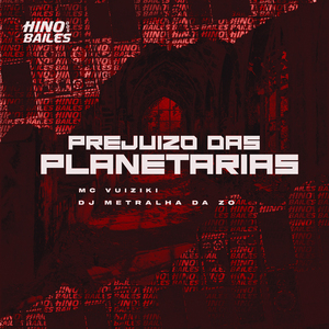Prejuizo das Planetarias