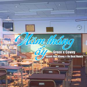 Năm Tháng Ấy (feat. Green, Cowvy & Ân Beat)