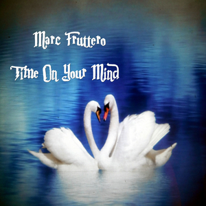 Time on Your Mind (Long Mix)