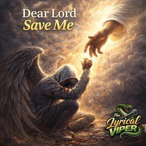 Dear lord save me (Radio Edit)