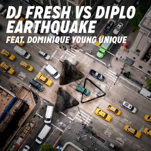 Earthquake (DJ Fresh vs. Diplo) (Delta Heavy Remix)