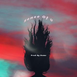 Sense of you