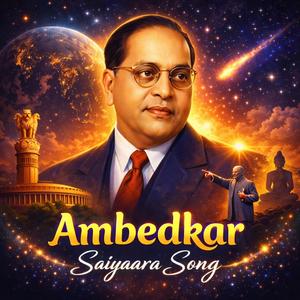 Saiyaara Ambedkar Song