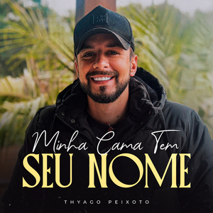 Minha Cama Tem Seu Nome