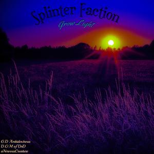 Grow Light (feat. GD Ambidextrous, D.O.M of DnD & aNervousCreature)