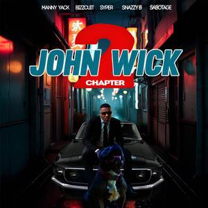 John Wick Chapter 2 (Remix)