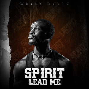 SPIRIT LEAD ME