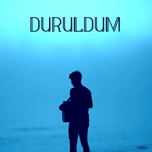 Duruldum