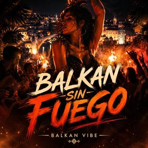 Balkan Sin Fuego
