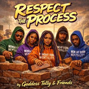 Respect The Process (Chitty Chitty Bang Bang)