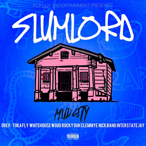 Slumlord (Mudmix)