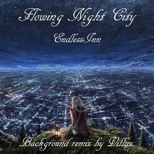 Flowing Night City(Background Remix)