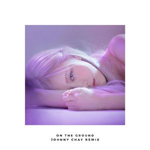 On The Ground (Johnny Chay Remix)