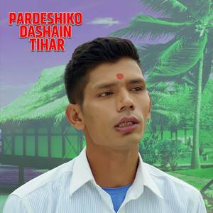 Pardeshiko Dashain Tihar