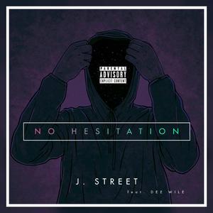 No Hesitation (feat. Dee Wile)