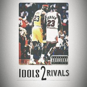 Idols 2 Rivals (feat. LBF DJay)