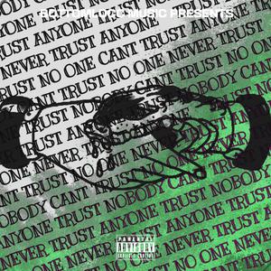 Trust Nobody (feat. Bstakk)