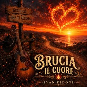 Brucia il Cuore
