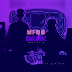 Afro Dark (Live Session)