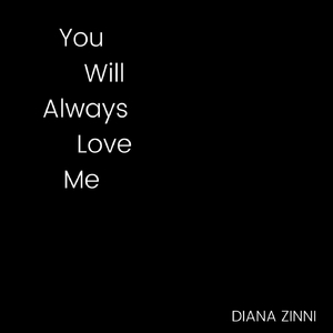 You Will Always Love Me