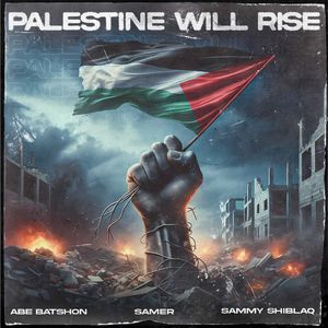 Palestine Will Rise (Instrumental)