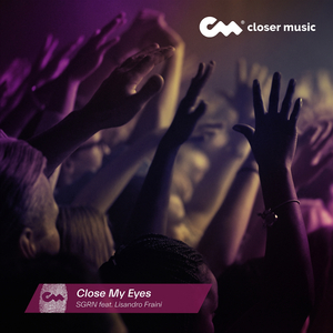 Close My Eyes