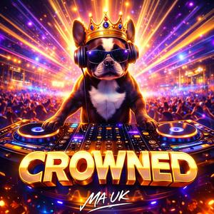 Crowned (MA UK)