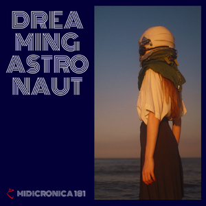 Dreaming Astronaut