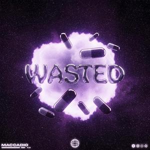 Wasted