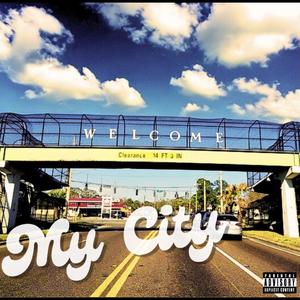 My City (feat. DFG Rell)