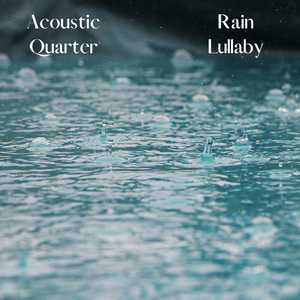 Rain Lullaby