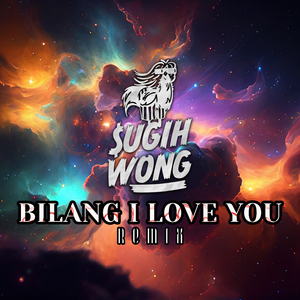 Bilang I Love You (Remix)