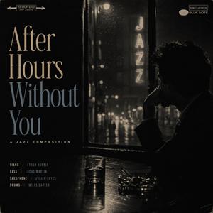 After Hours Without You