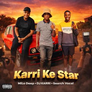Dj Karri Ke Star (feat. Search Vocal & DJ Kârri)