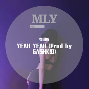 YEAH YEAH (Prod by GA$HK!D)