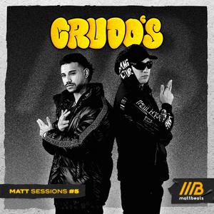 Mattsessions #5 (feat. Crudo’s)