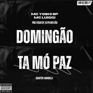 DOMINGÃO TA MÓ PAZ