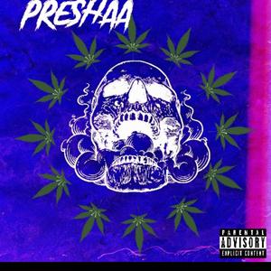 Preshaaa (feat. A3)