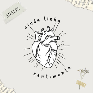 Ainda Tinha Sentimento