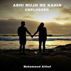 Abhi Mujh Me Kahin