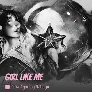 Girl Like Me