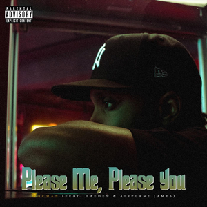 Please Me, Please You (feat. Haeden & Airplane James)