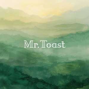 Mr.Toast (Instrumental)
