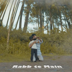 Rabb Te Main