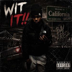 WIT IT (feat. Lull jayy)