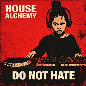 Do Not Hate